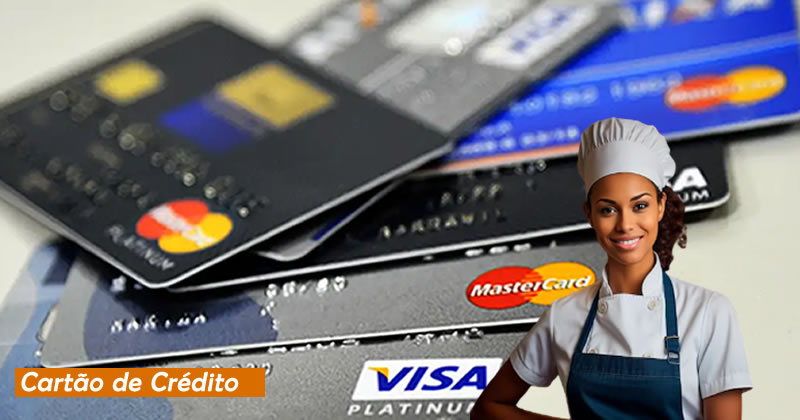 Cartão de Crédito para empreendedor culinário